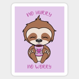 No hurry no worry, cute sloth Magnet